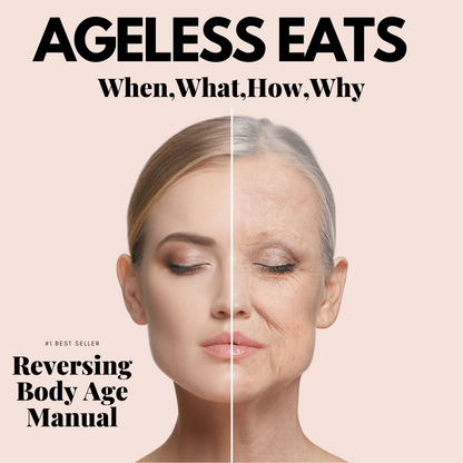 Ageless Eating : Foods that Reverse Timeline (EBook Guide)